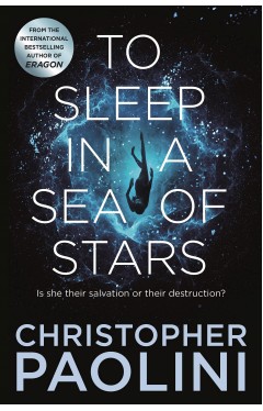 To Sleep in a Sea of Stars: Christopher Paolini
